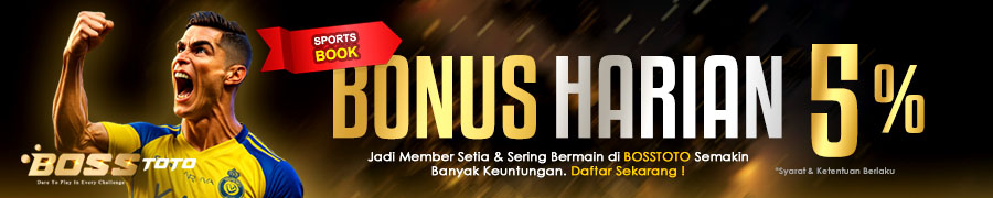 Bosstoto Bonus Harian 5%